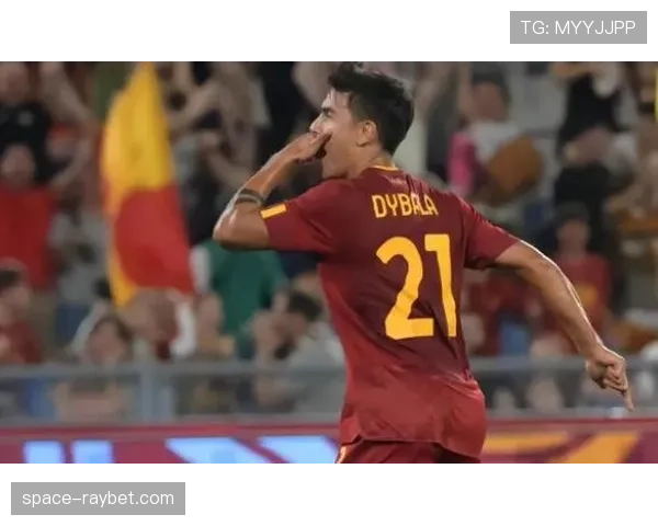 罗马3-2力克亚特兰大，迪巴拉传射建功